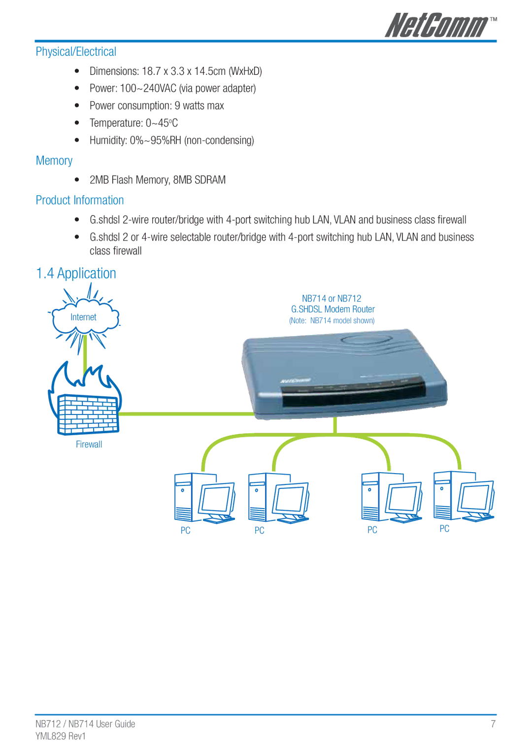 NetComm NB712 manual Application, Physical/Electrical, Product Information, 2MB Flash Memory, 8MB Sdram 