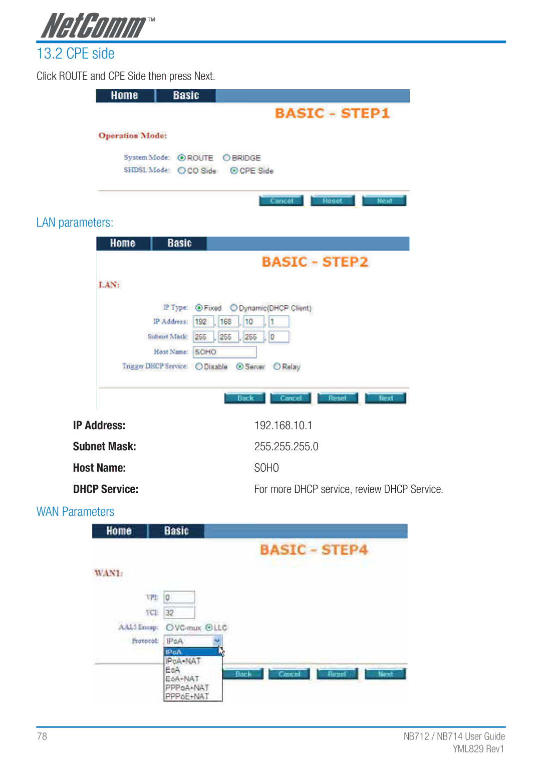 NetComm NB712 manual Click Route and CPE Side then press Next, IP Address 192.168.10.1 Subnet Mask 255.255.255.0 Host Name 