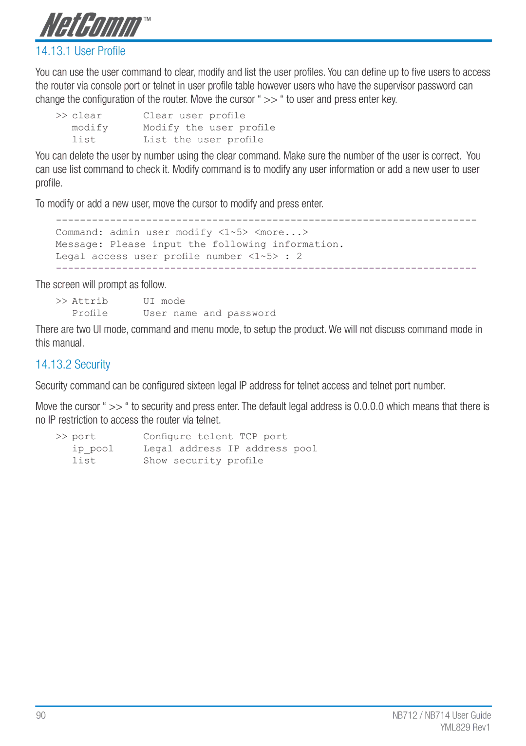 NetComm NB712 manual User Proﬁle, Screen will prompt as follow 