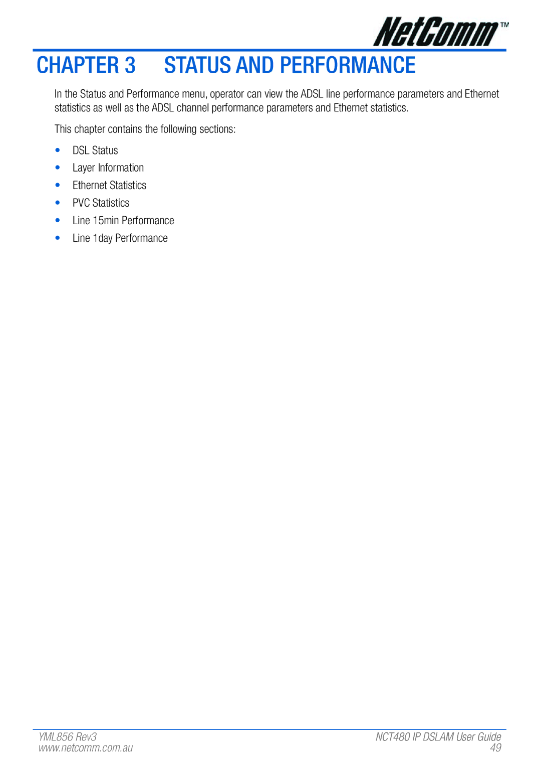 NetComm NCT480 manual Status and Performance 