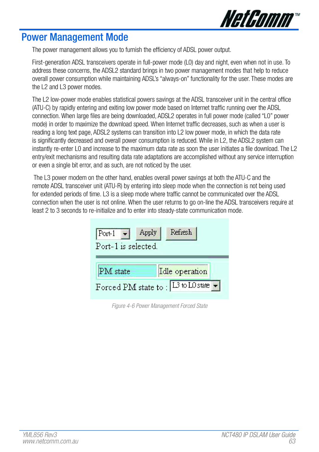 NetComm NCT480 manual Power Management Mode, Power Management Forced State 