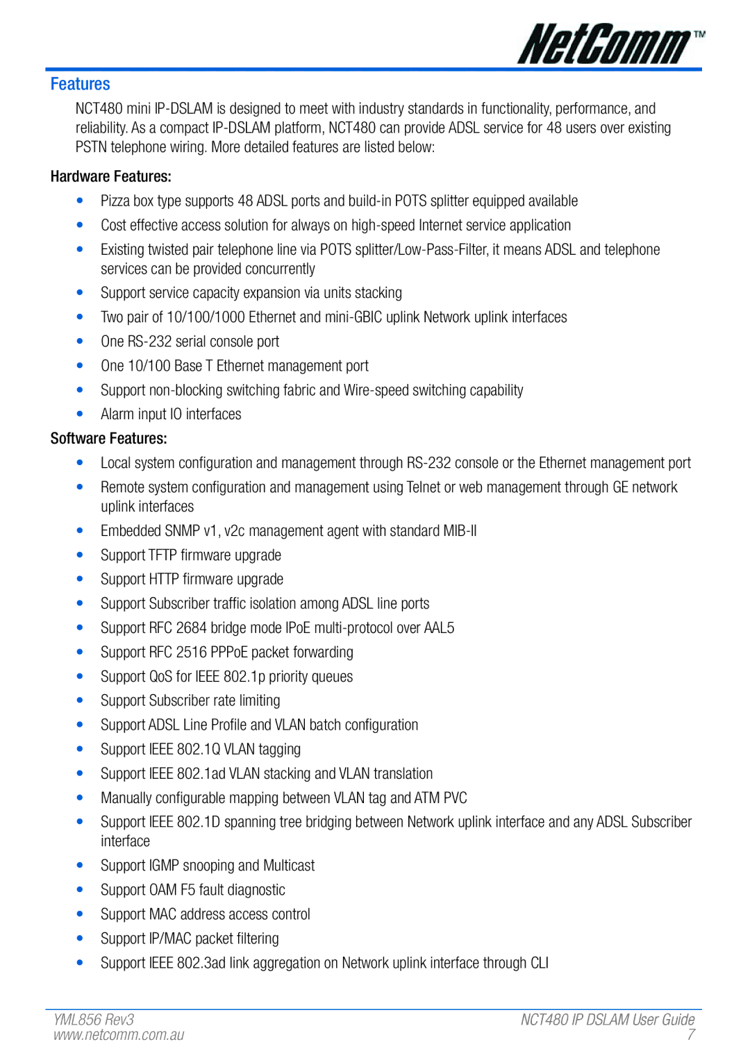 NetComm NCT480 manual Features 