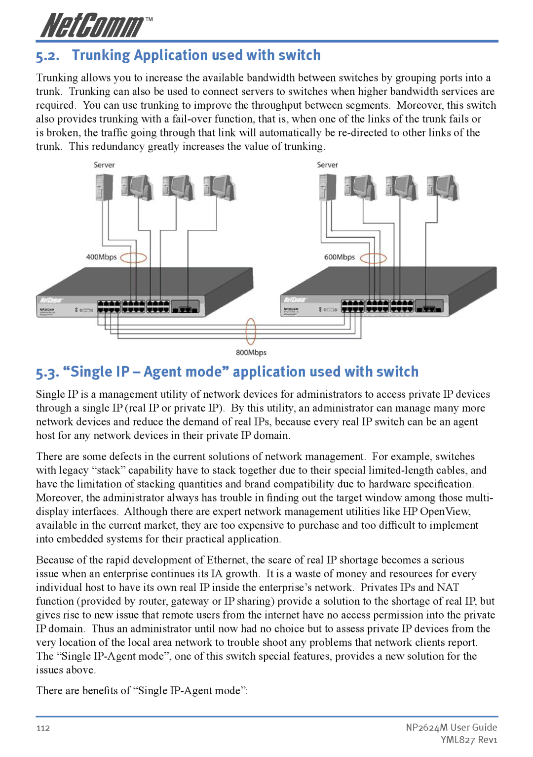 NetComm NP2624M manual Trunking Application used with switch, Single IP Agent mode application used with switch 