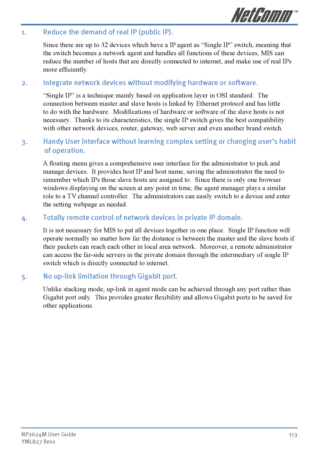 NetComm NP2624M manual Reduce the demand of real IP public IP, No up-link limitation through Gigabit port 