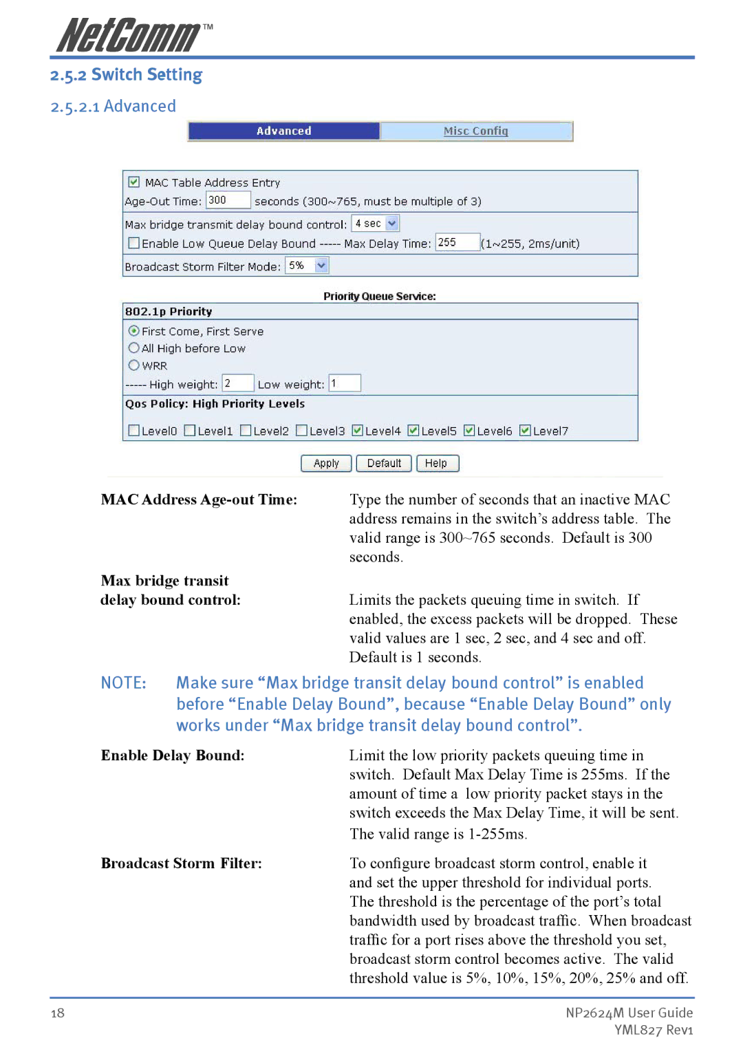 NetComm NP2624M manual Make sure Max bridge transit delay bound control is enabled 