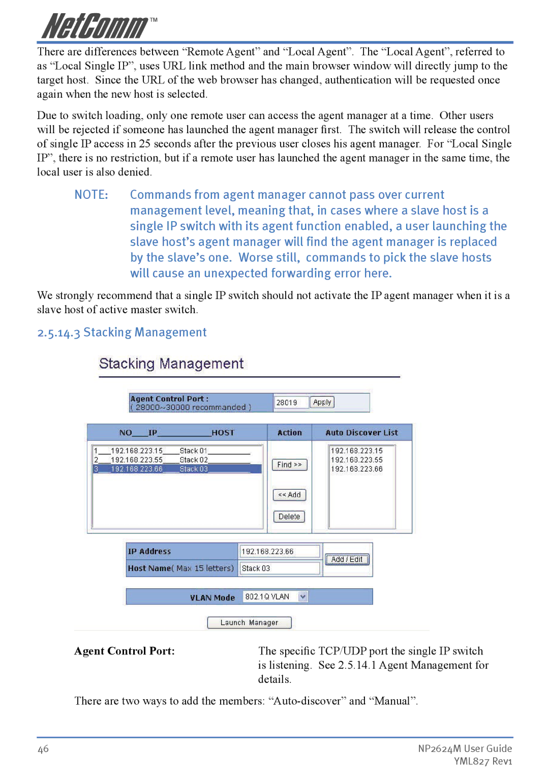 NetComm NP2624M manual Commands from agent manager cannot pass over current, Will cause an unexpected forwarding error here 