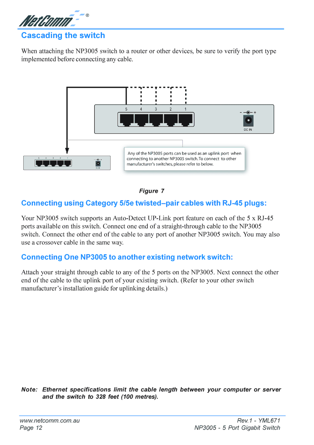 NetComm manual Cascading the switch, Connecting One NP3005 to another existing network switch 