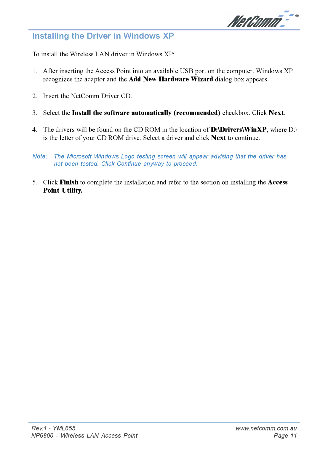 NetComm NP6800 manual Installing the Driver in Windows XP 