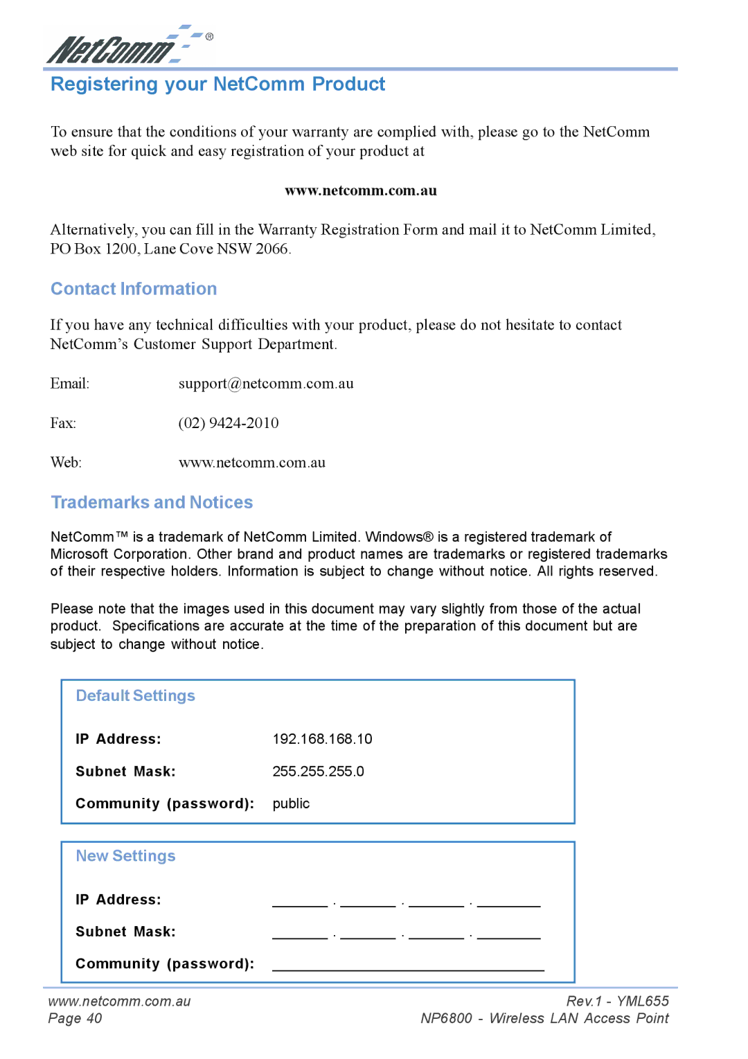 NetComm NP6800 manual Contact Information, Trademarks and Notices, Default Settings, New Settings 