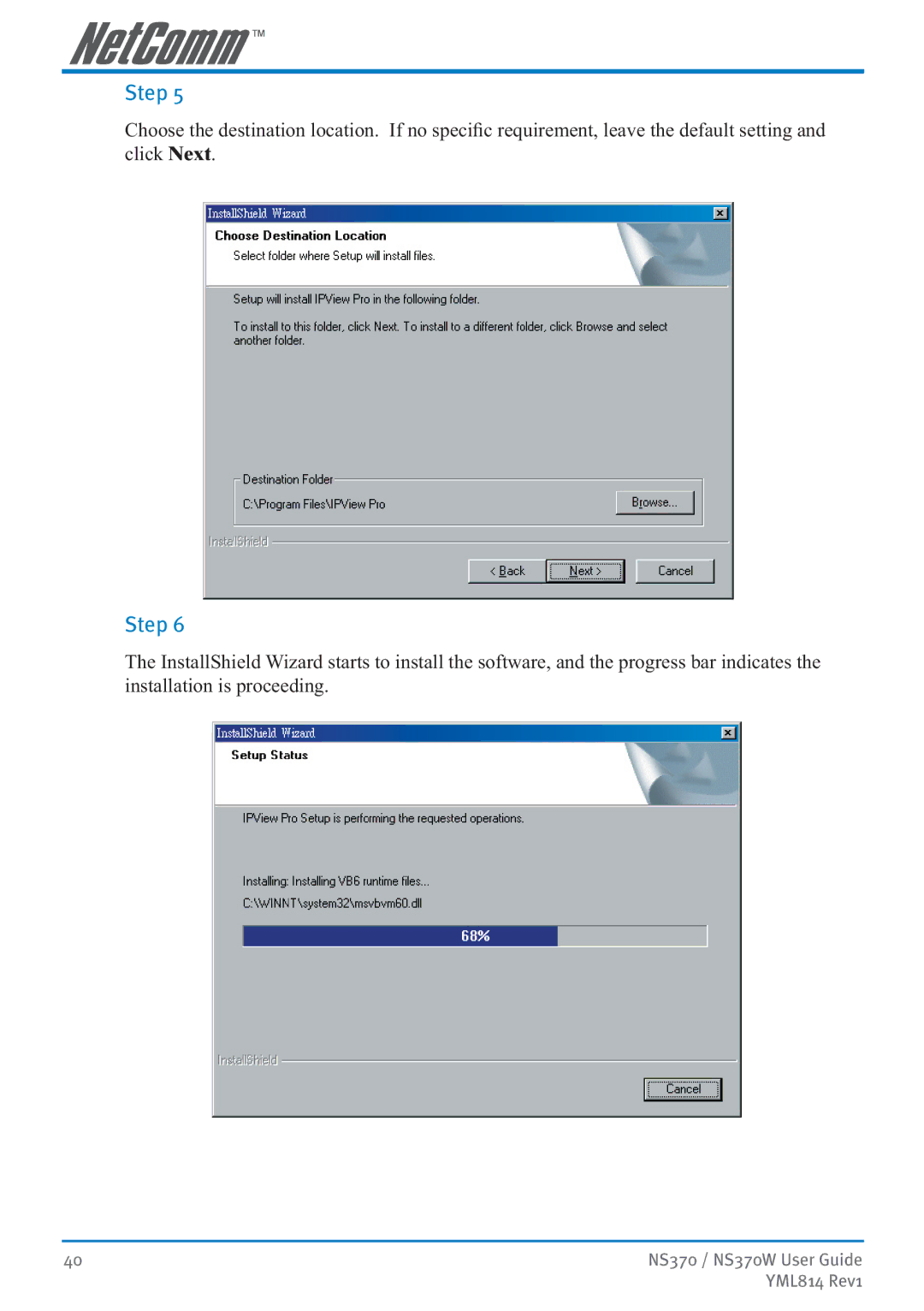 NetComm NS370W manual Step 