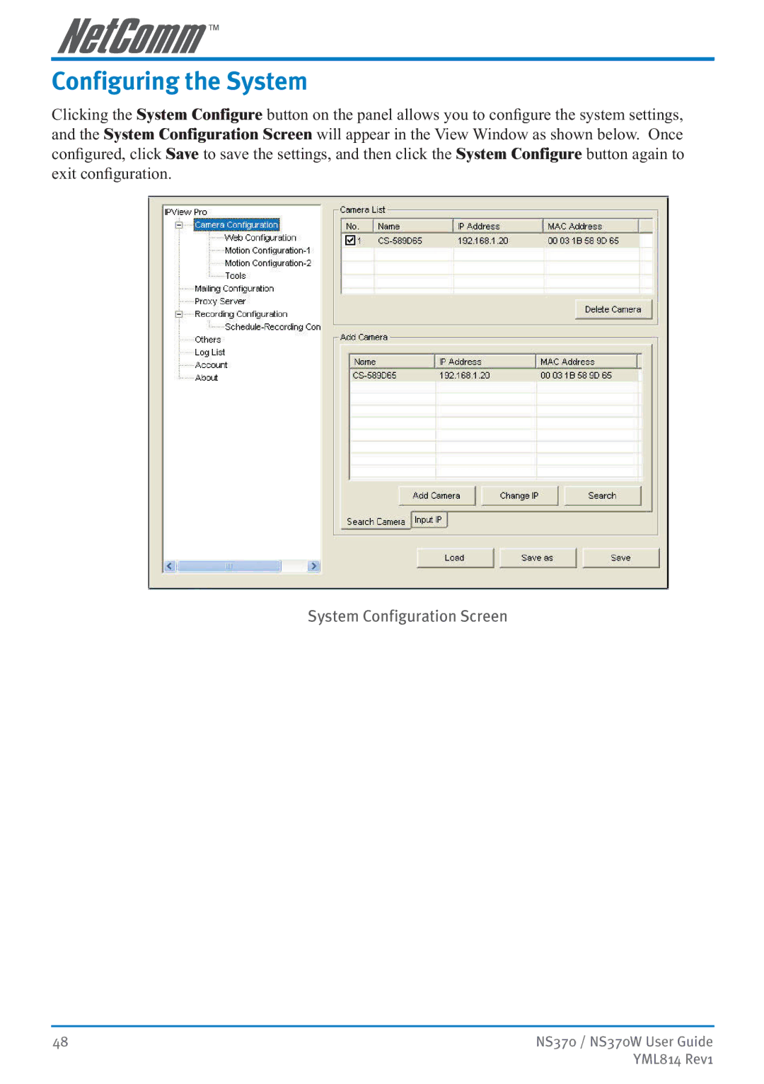 NetComm NS370W manual Configuring the System 