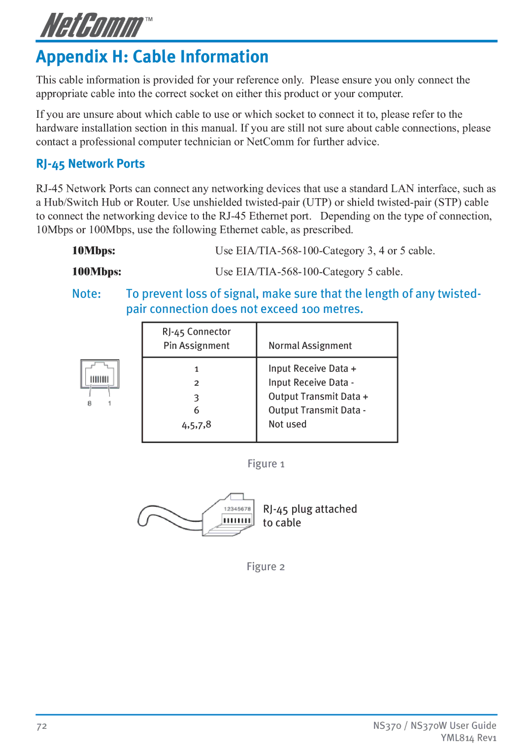 NetComm NS370W manual Appendix H Cable Information, RJ-45 Network Ports, Pair connection does not exceed 100 metres, 10Mbps 