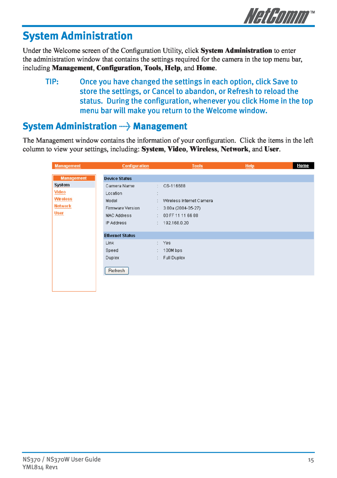 NetComm NS370 manual System Administration Management, Once you have changed the settings in each option, click Save to 