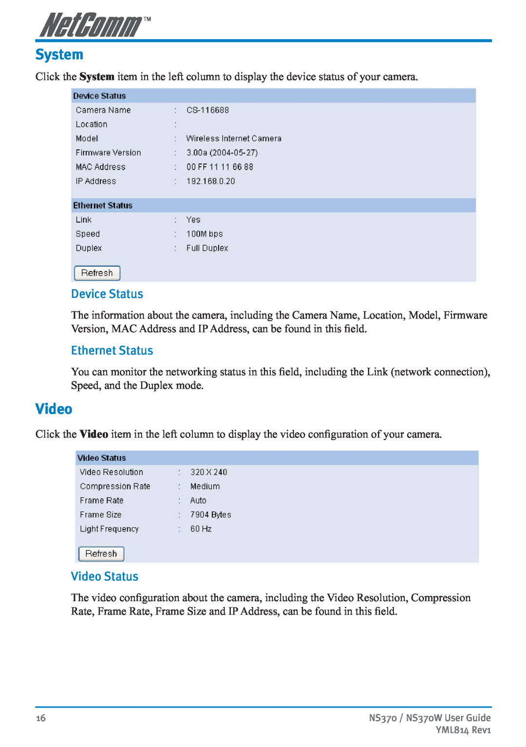 NetComm NS370W manual System, Device Status, Ethernet Status, Video Status 