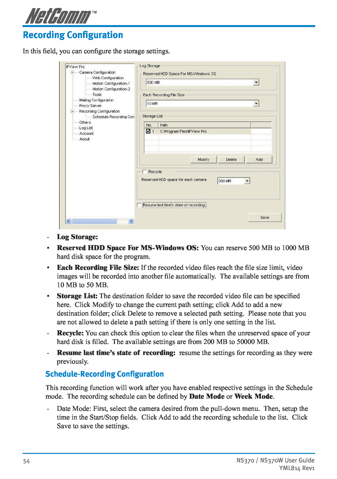 NetComm NS370W manual Schedule-Recording Configuration, Log Storage 