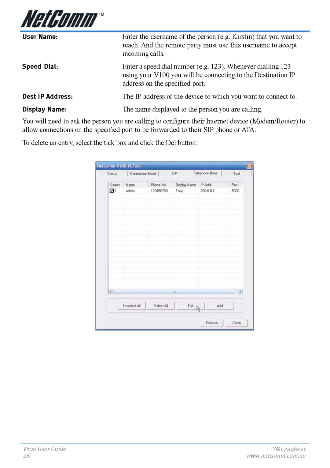 NetComm V100 manual Reach. And the remote party must use this username to accept 