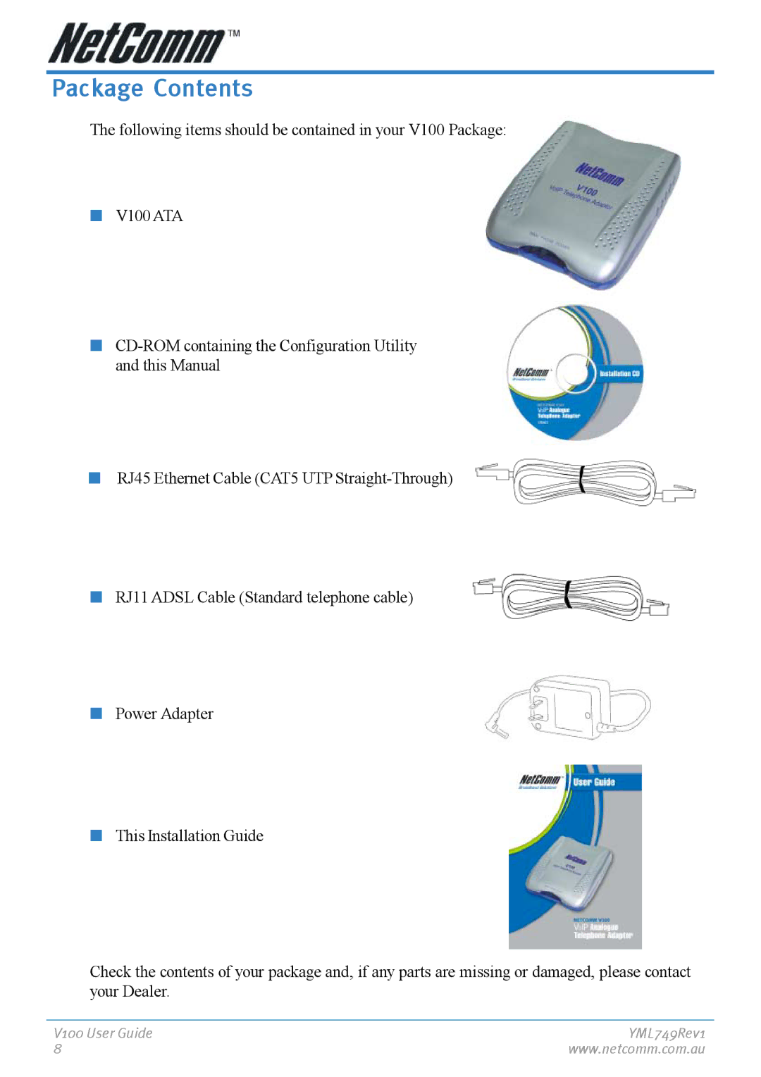 NetComm V100 manual Package Contents 