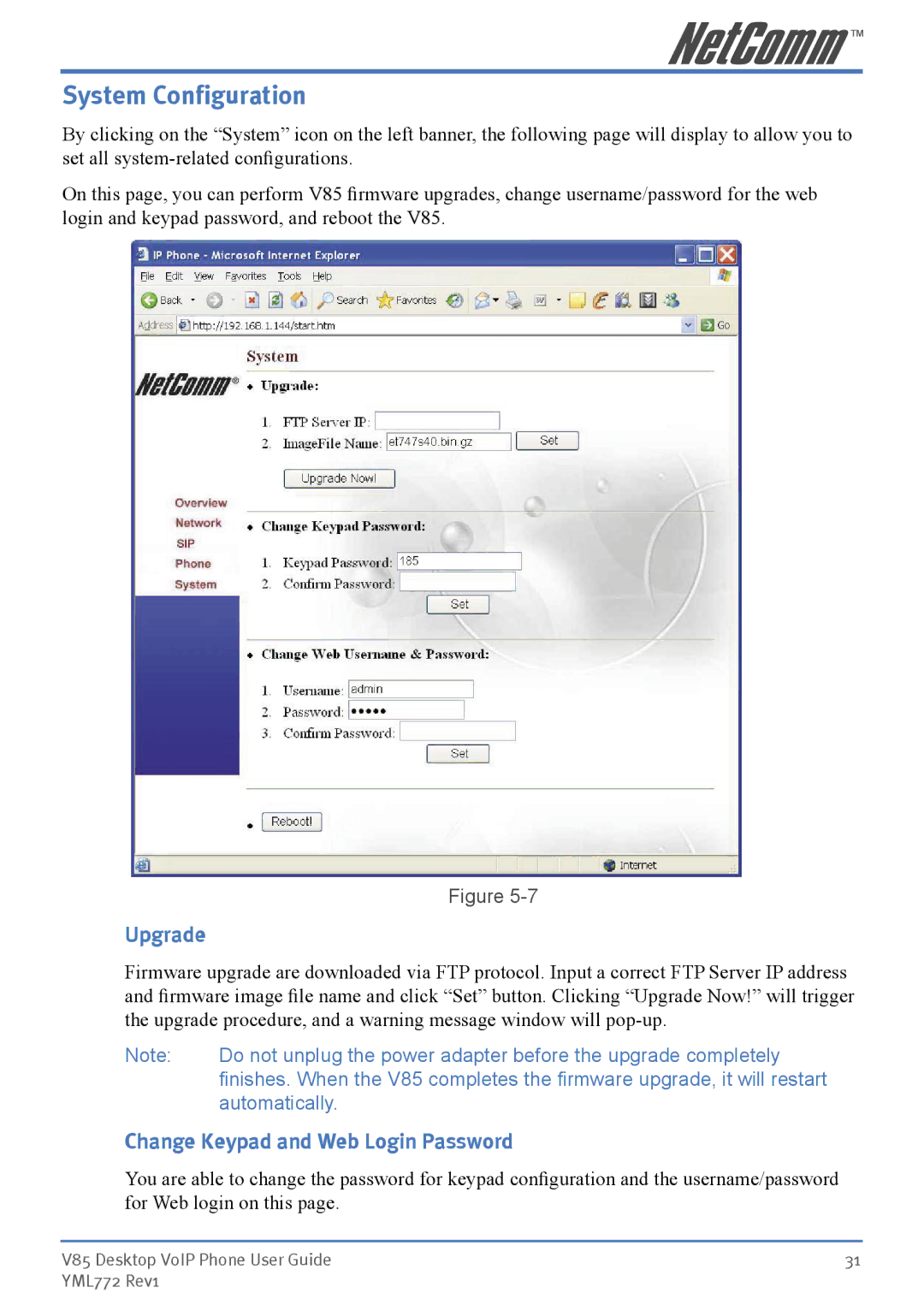 NetComm V85 manual System Configuration, Upgrade, Change Keypad and Web Login Password 