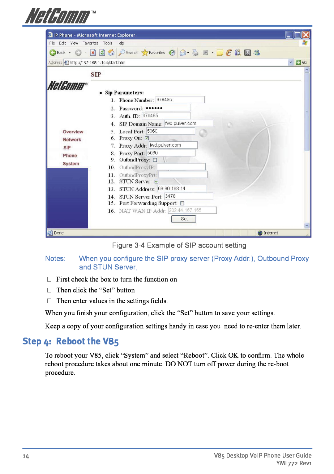 NetComm V85 manual Reboot the, 4 Example of SIP account setting 