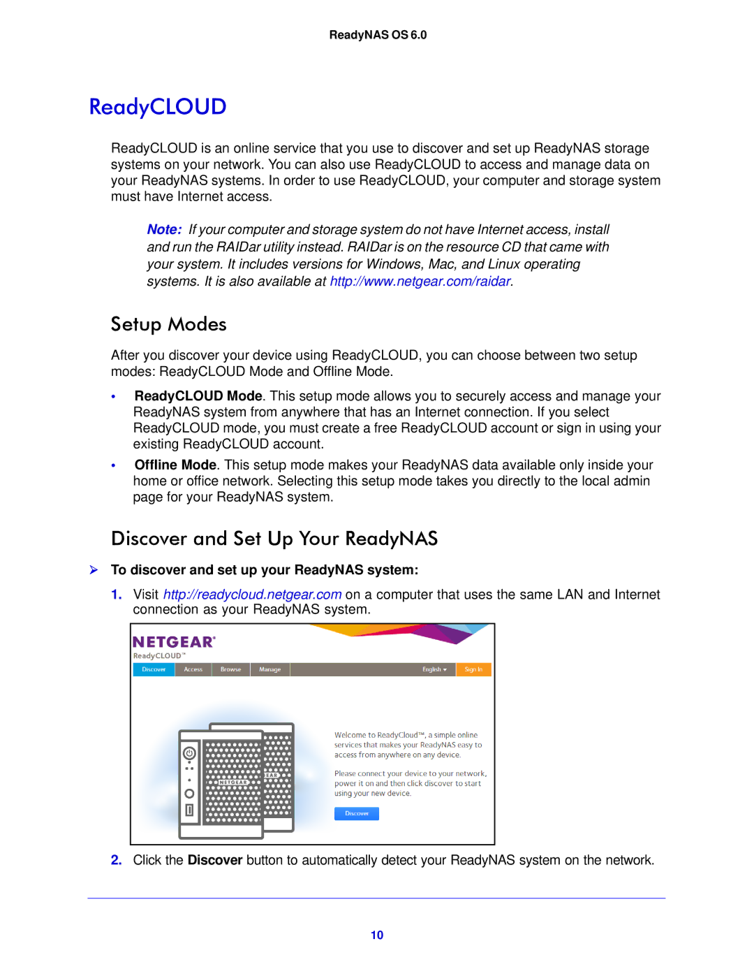 NETGEAR 314, 104 ReadyCLOUD, Setup Modes, Discover and Set Up Your ReadyNAS,  To discover and set up your ReadyNAS system 