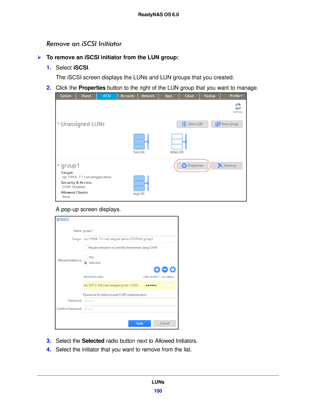 NETGEAR 314, 104, 312 software manual Remove an iSCSI Initiator,  To remove an iSCSI initiator from the LUN group 