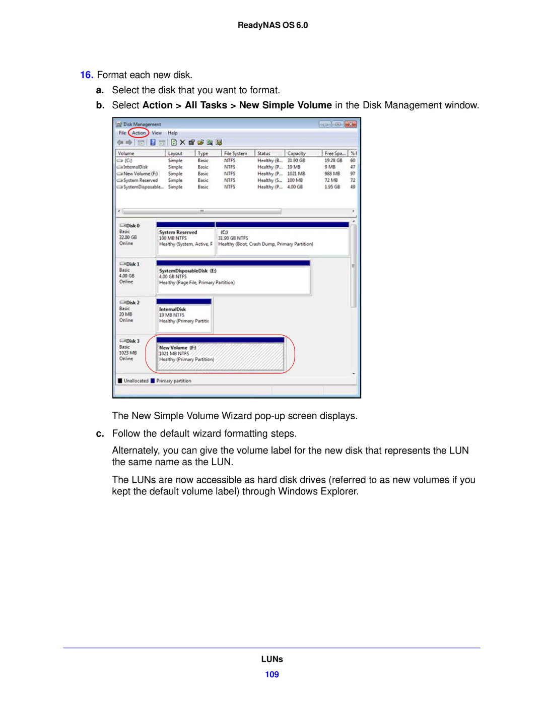 NETGEAR 314, 104, 312 software manual Format each new disk Select the disk that you want to format 