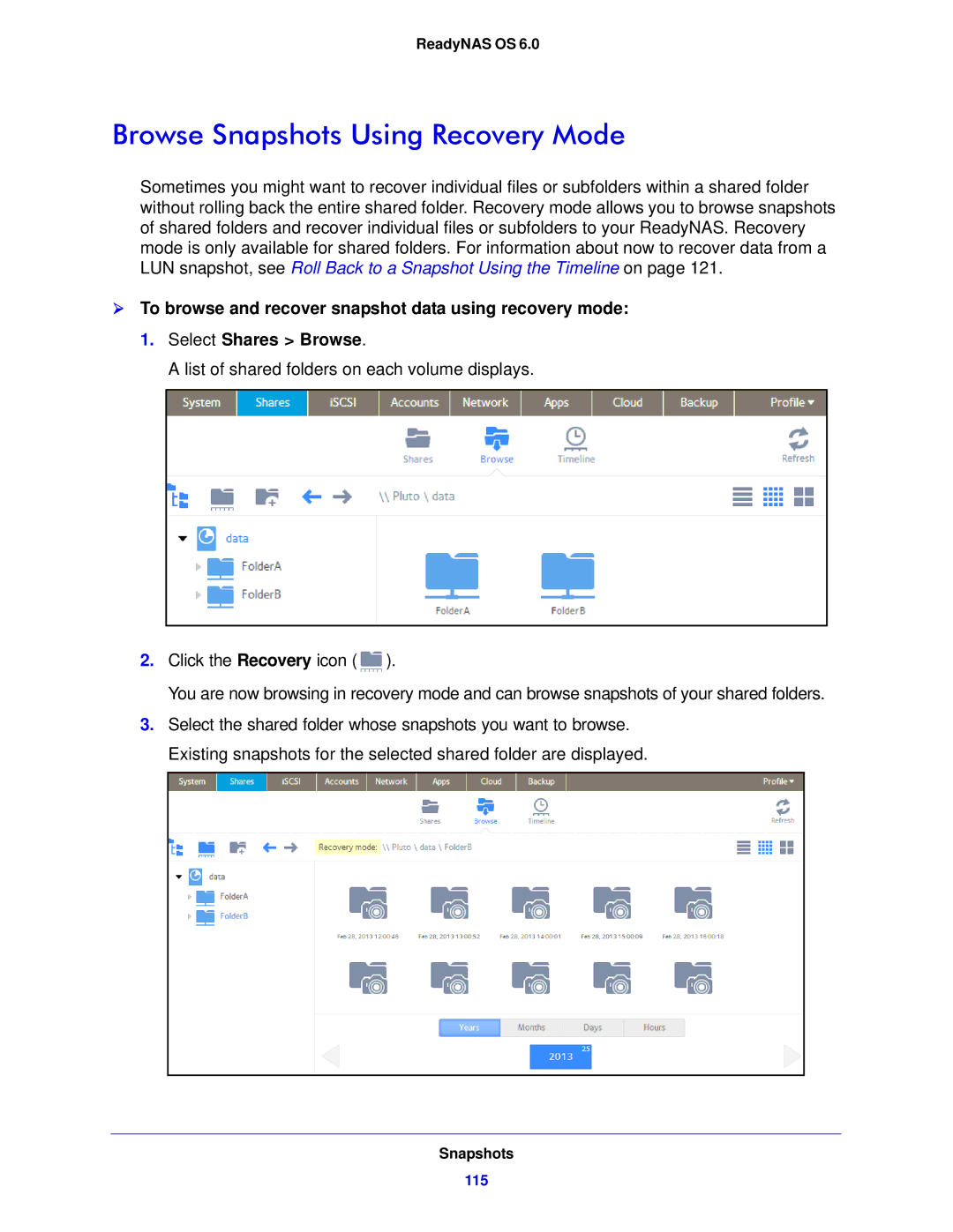 NETGEAR 314, 104, 312 software manual Browse Snapshots Using Recovery Mode 