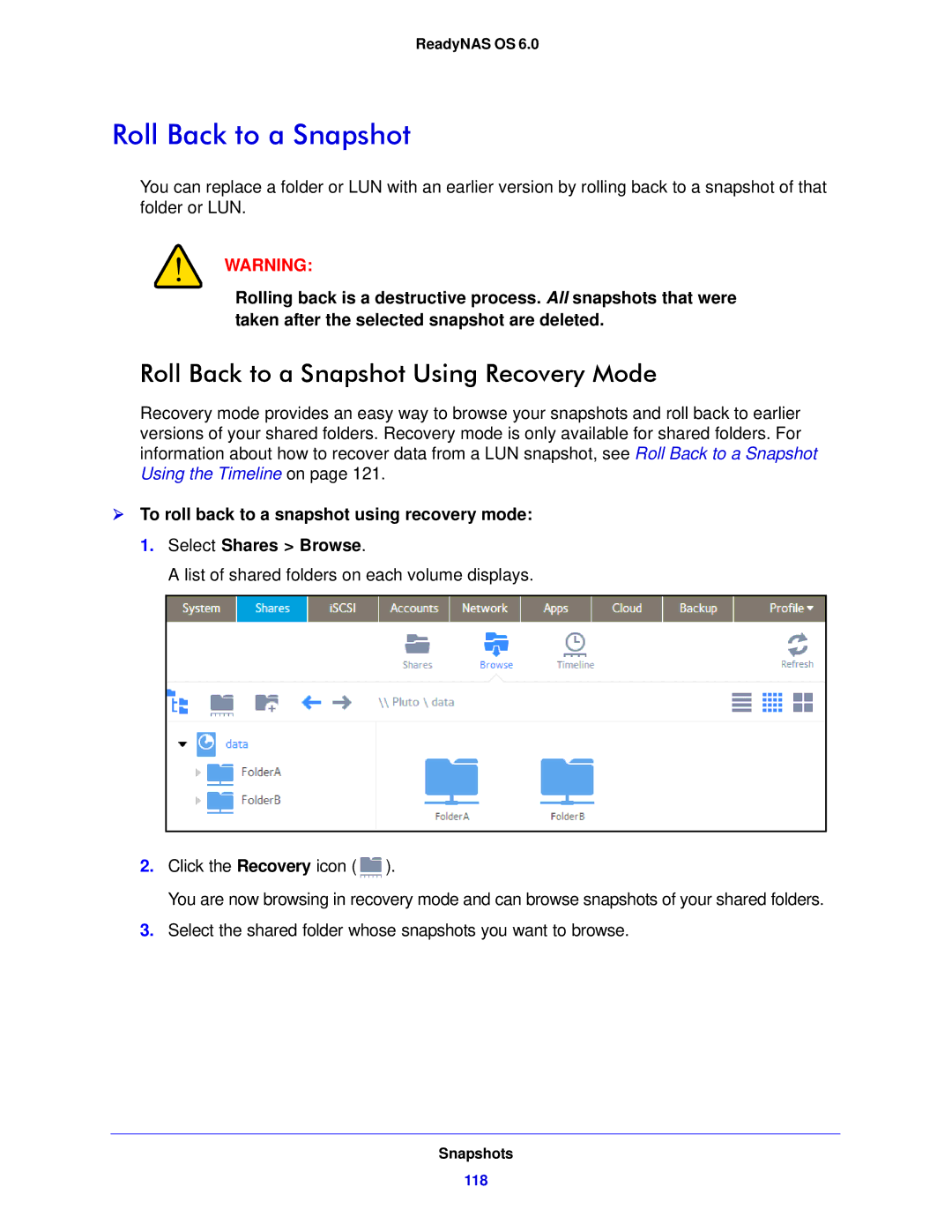 NETGEAR 314, 104, 312 software manual Roll Back to a Snapshot Using Recovery Mode 