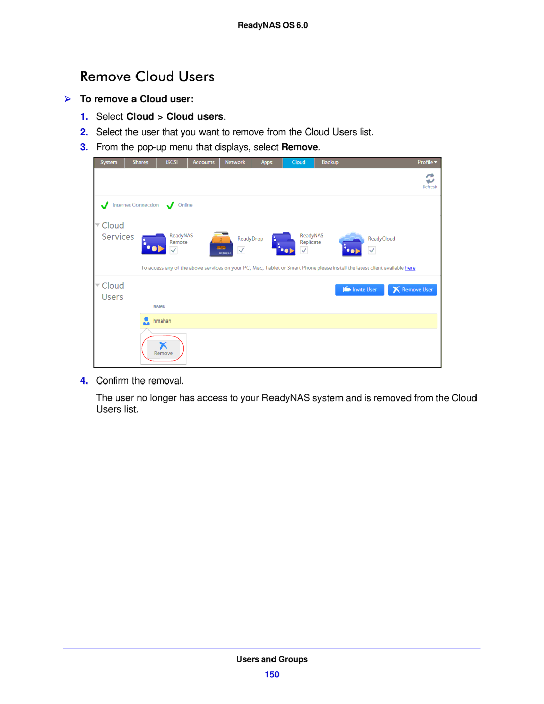 NETGEAR 104, 314, 312 software manual Remove Cloud Users,  To remove a Cloud user Select Cloud Cloud users 