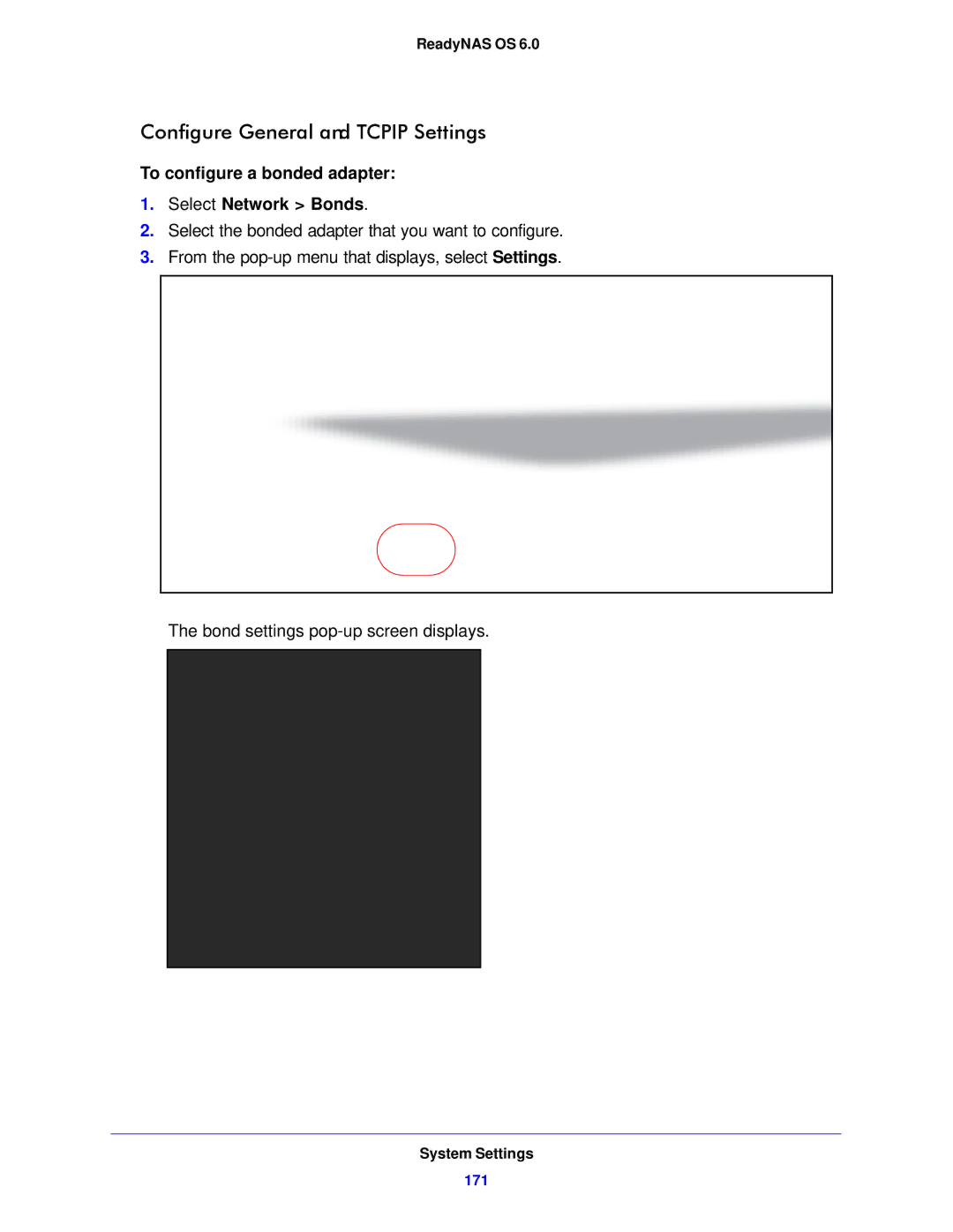 NETGEAR 104, 314, 312 Configure General and TCP/IP Settings,  To configure a bonded adapter Select Network Bonds 