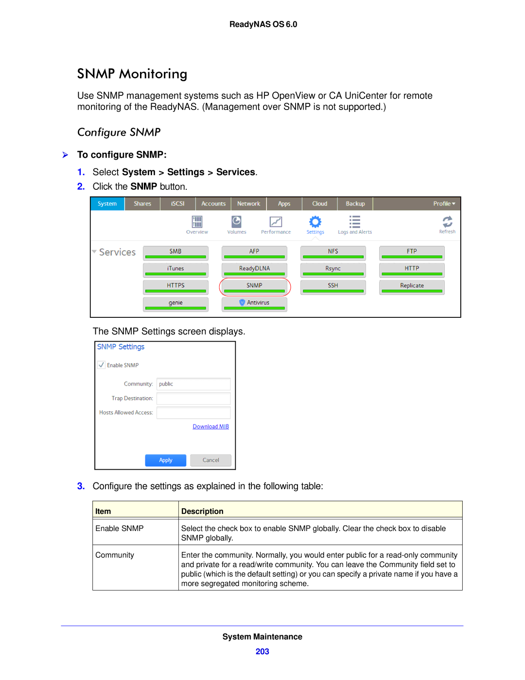 NETGEAR 312, 104, 314 software manual Snmp Monitoring, Configure Snmp,  To configure Snmp Select System Settings Services 