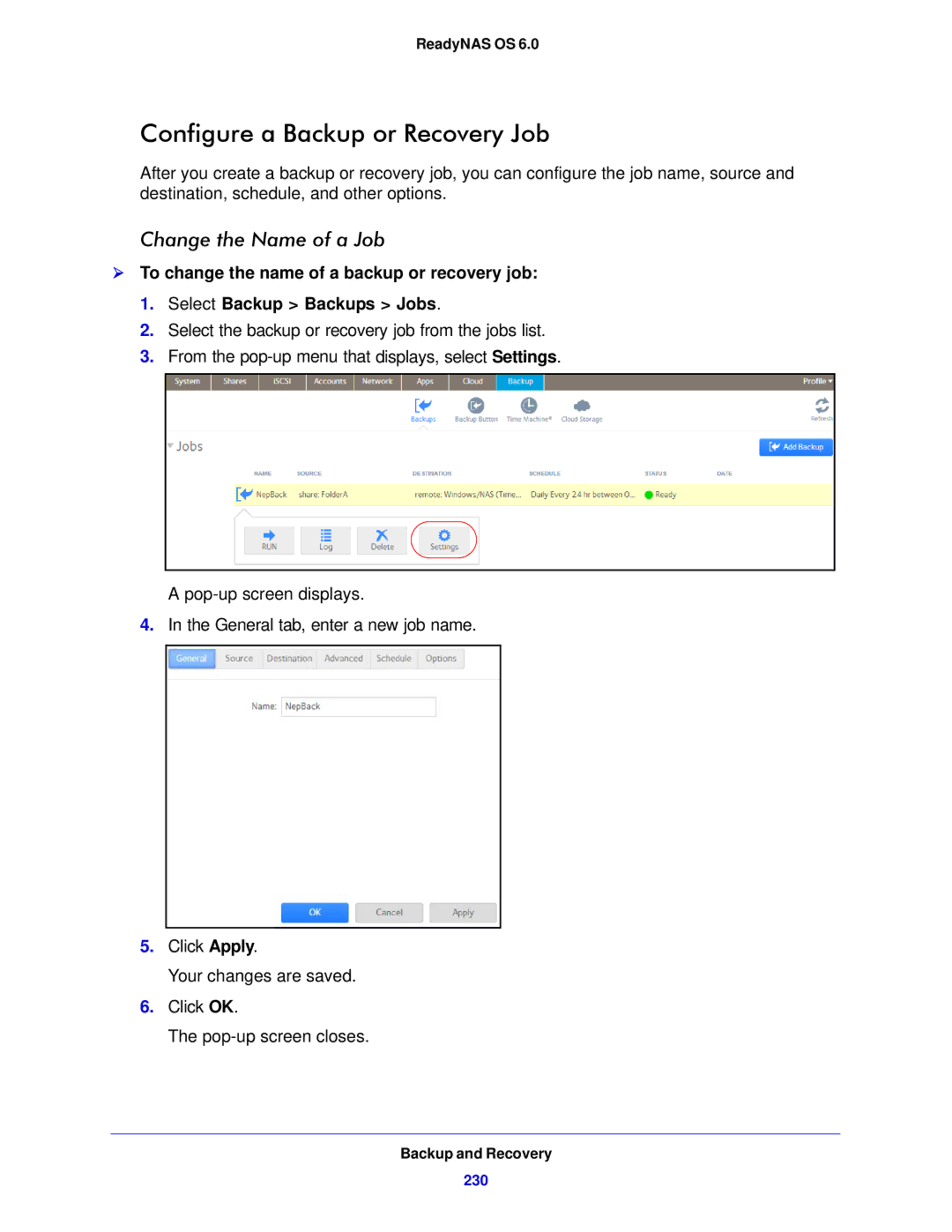 NETGEAR 312, 104, 314 software manual Configure a Backup or Recovery Job, Change the Name of a Job 