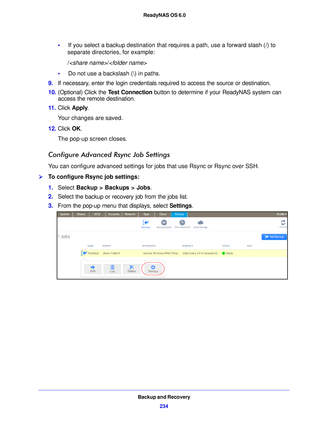 NETGEAR 104, 314, 312 Configure Advanced Rsync Job Settings,  To configure Rsync job settings Select Backup Backups Jobs 