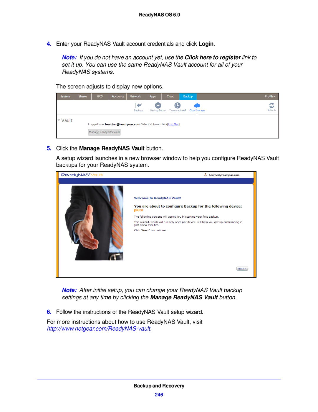 NETGEAR 104, 314, 312 software manual Click the Manage ReadyNAS Vault button 