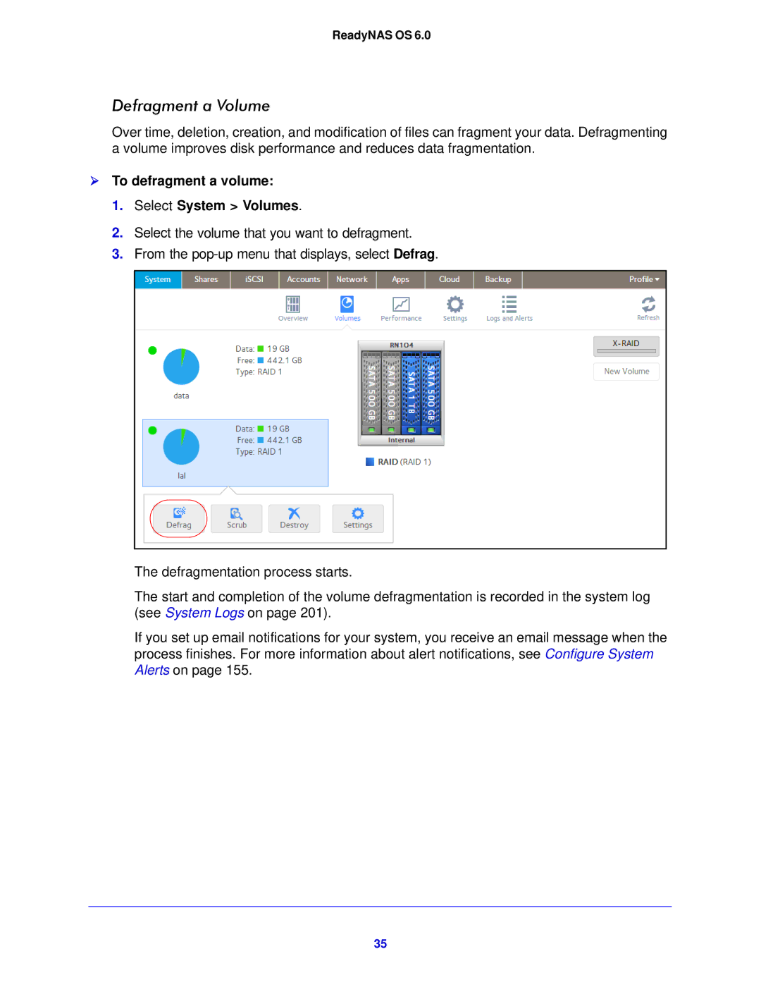 NETGEAR 312, 104, 314 software manual Defragment a Volume,  To defragment a volume Select System Volumes 