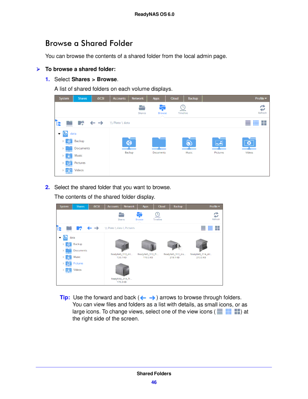 NETGEAR 314, 104, 312 software manual Browse a Shared Folder,  To browse a shared folder Select Shares Browse 