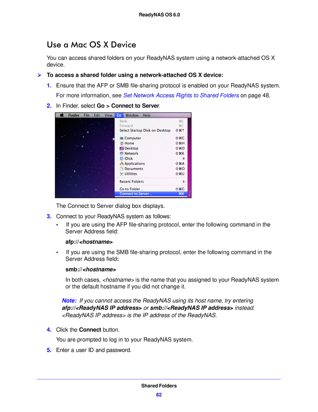 NETGEAR 312, 104, 314 software manual Use a Mac OS X Device, Finder, select Go Connect to Server 