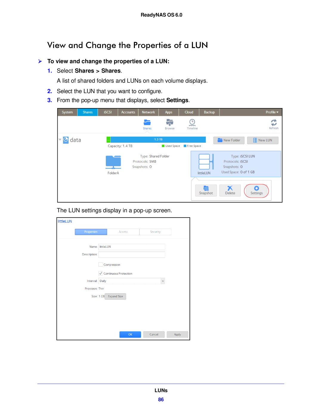 NETGEAR 312, 104, 314 software manual View and Change the Properties of a LUN 