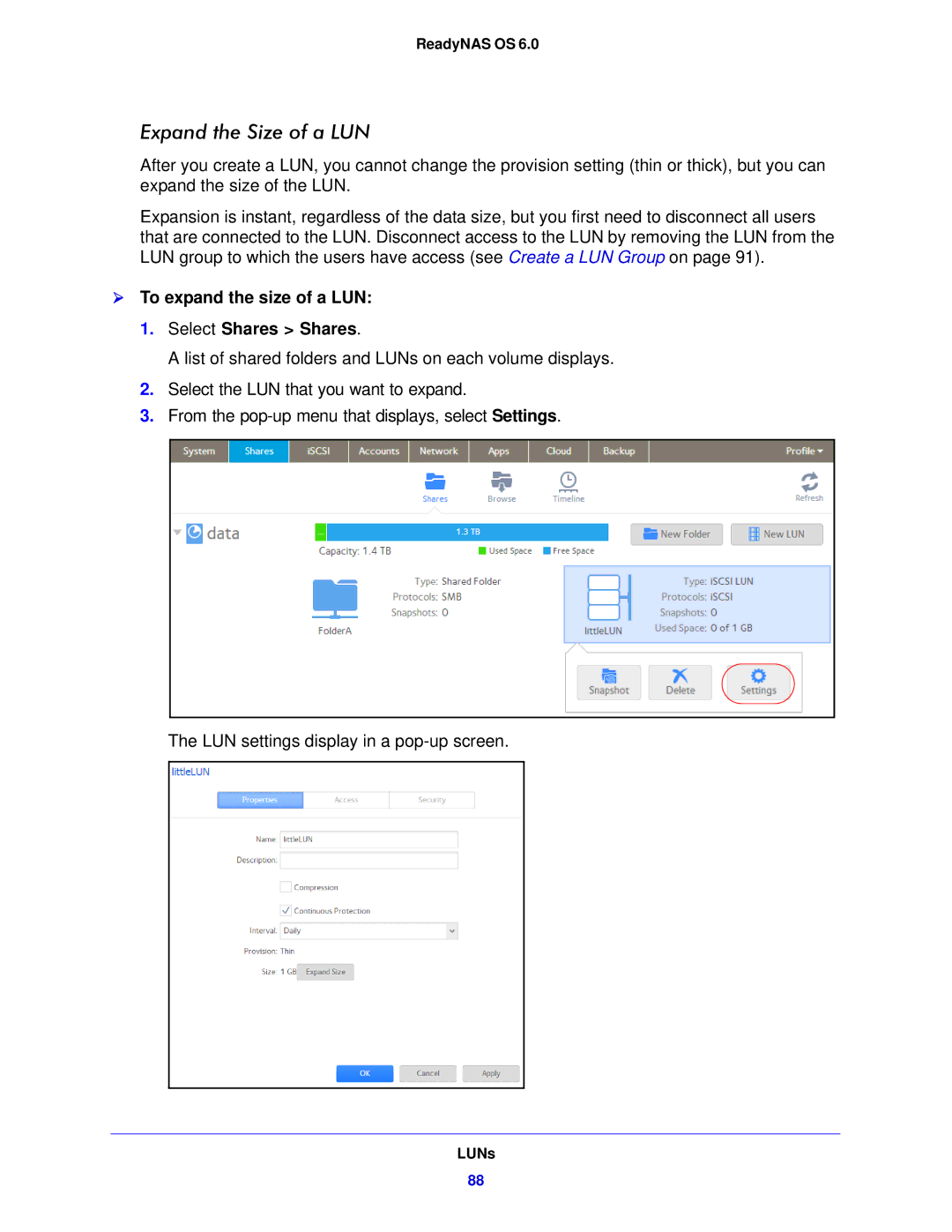 NETGEAR 314, 104, 312 software manual Expand the Size of a LUN,  To expand the size of a LUN Select Shares Shares 