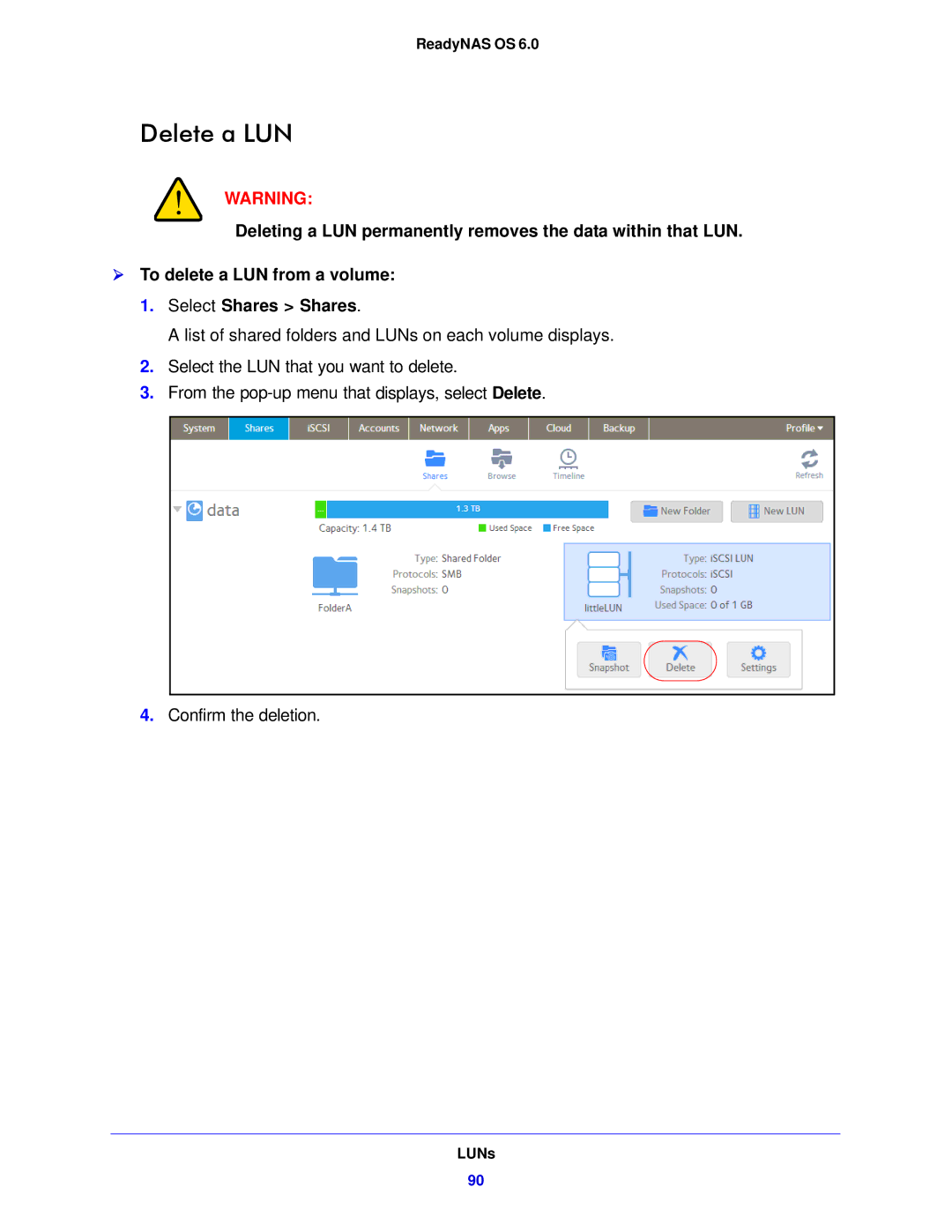 NETGEAR 104, 314, 312 software manual Delete a LUN 