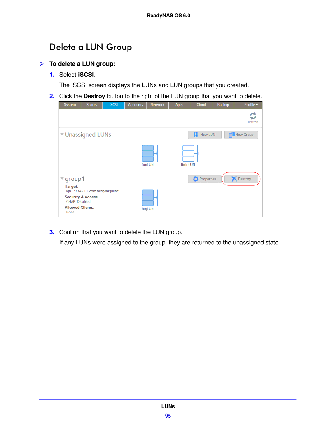 NETGEAR 312, 104, 314 software manual Delete a LUN Group,  To delete a LUN group 