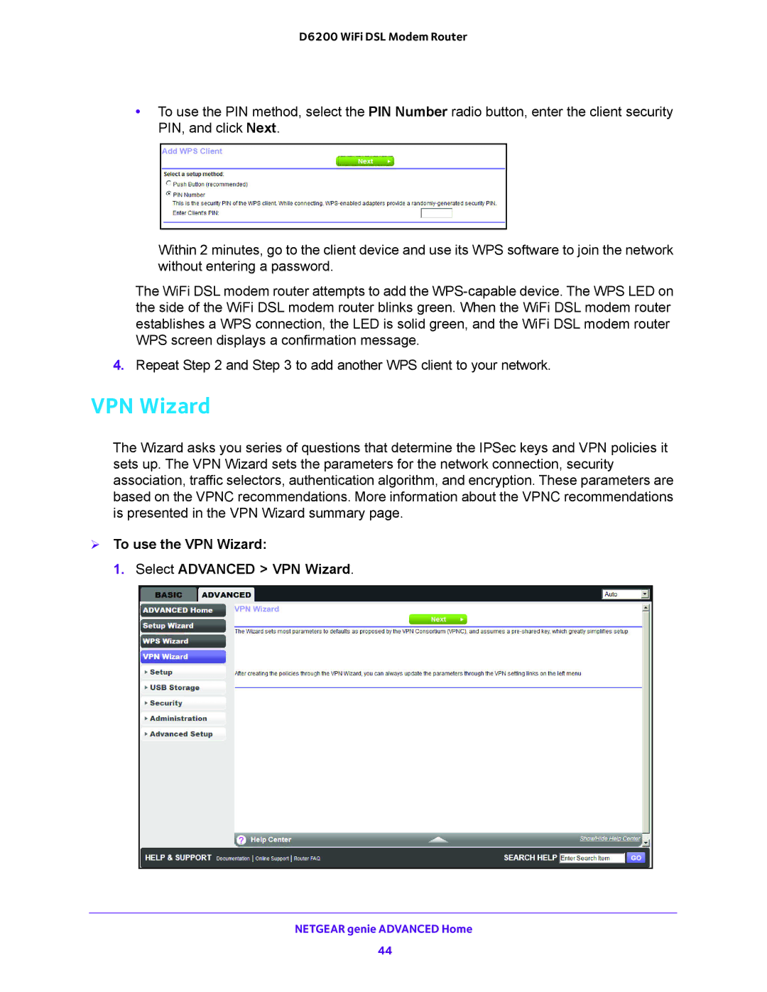 NETGEAR 202-11171-04 user manual  To use the VPN Wizard Select Advanced VPN Wizard 