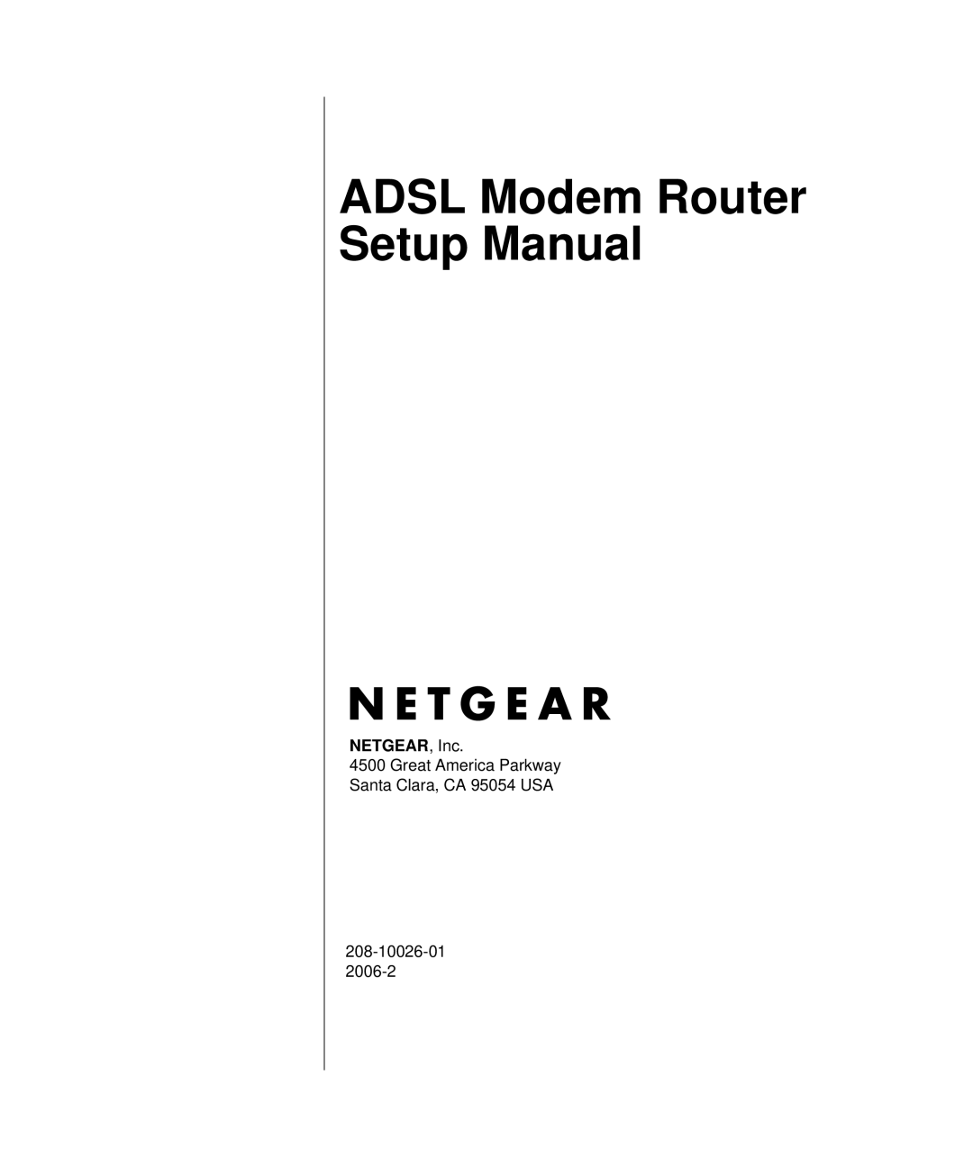 NETGEAR 208-10026-01 manual Adsl Modem Router Setup Manual 