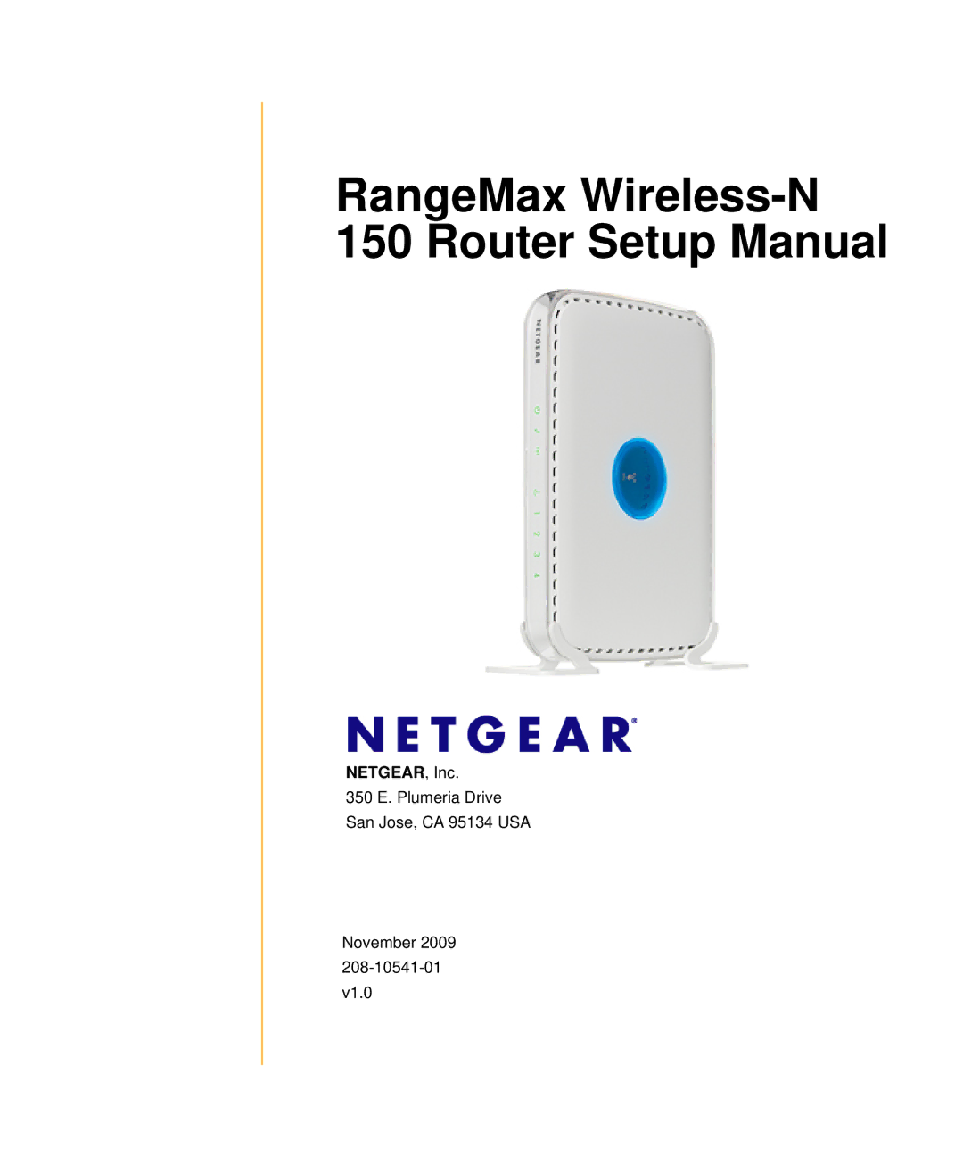 NETGEAR 208-10541-01 manual RangeMax Wireless-N 150 Router Setup Manual, NETGEAR, Inc 