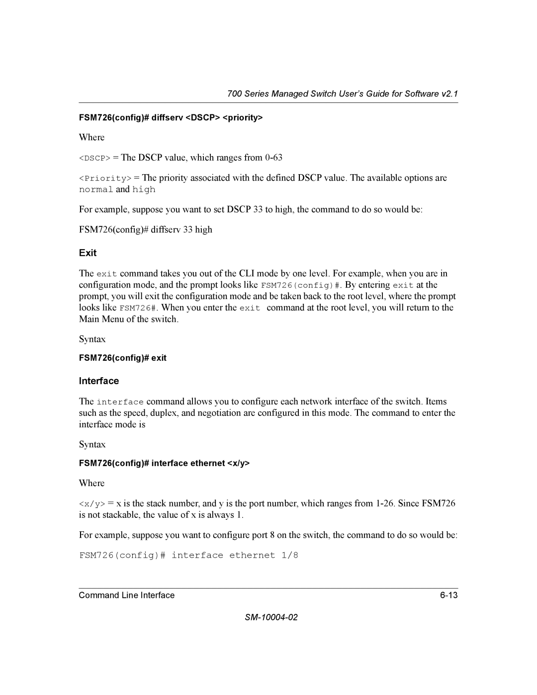 NETGEAR 700 Series manual Exit, Interface 