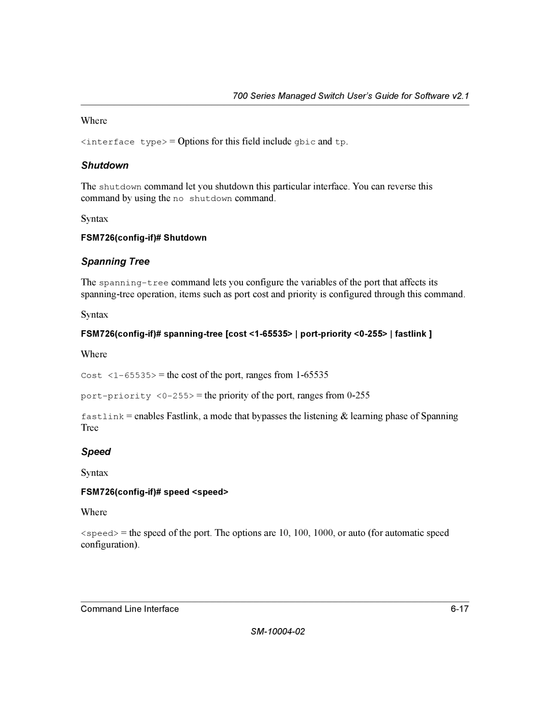 NETGEAR 700 Series manual Shutdown, Spanning Tree, Speed 