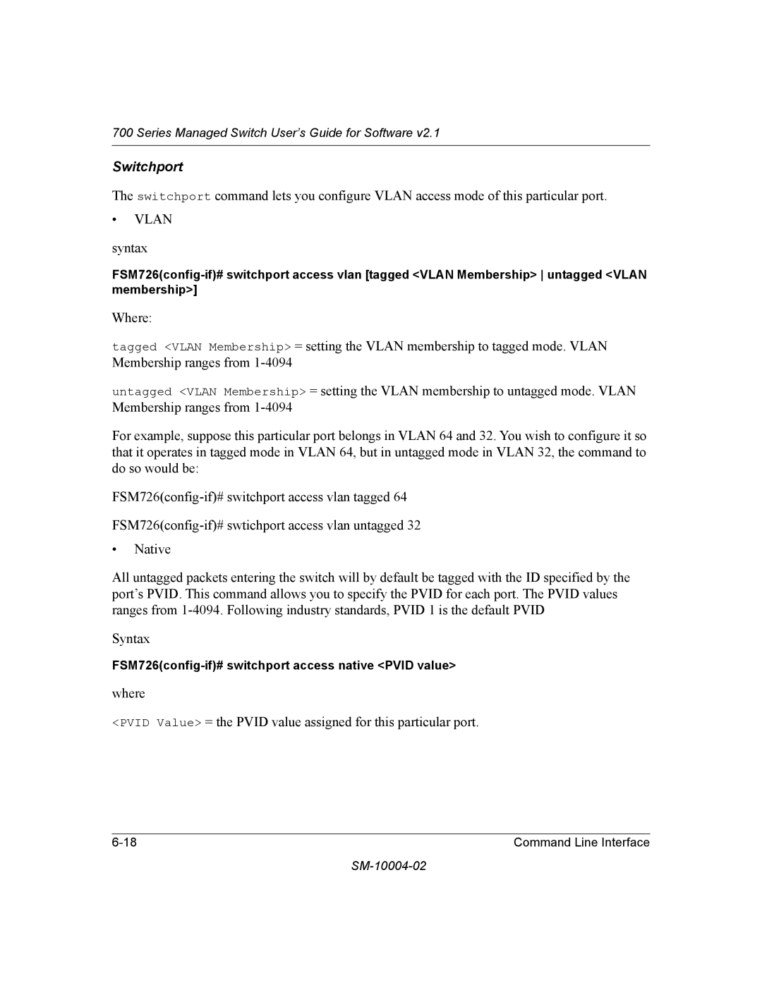 NETGEAR 700 Series manual Switchport 