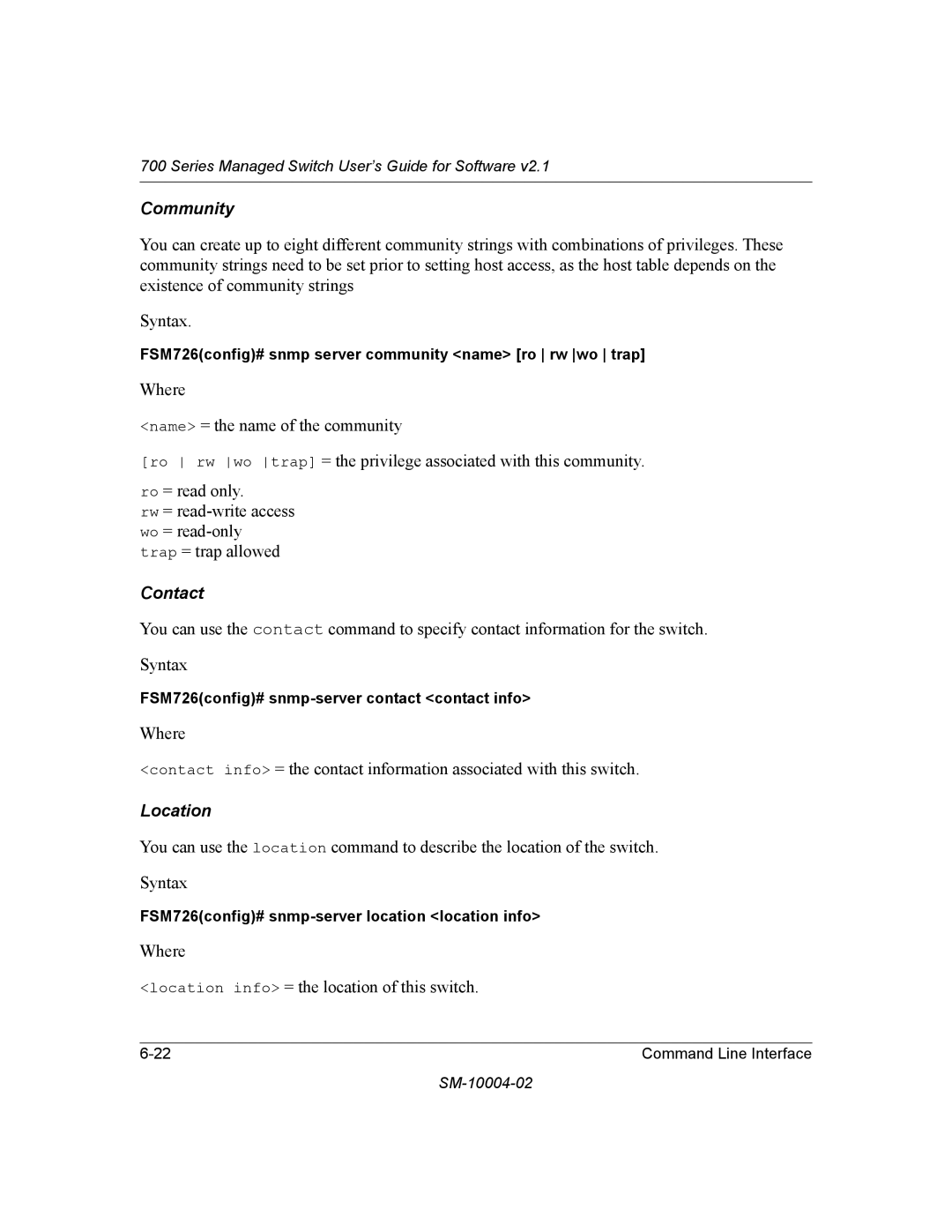 NETGEAR 700 Series manual Community, Contact, Location 