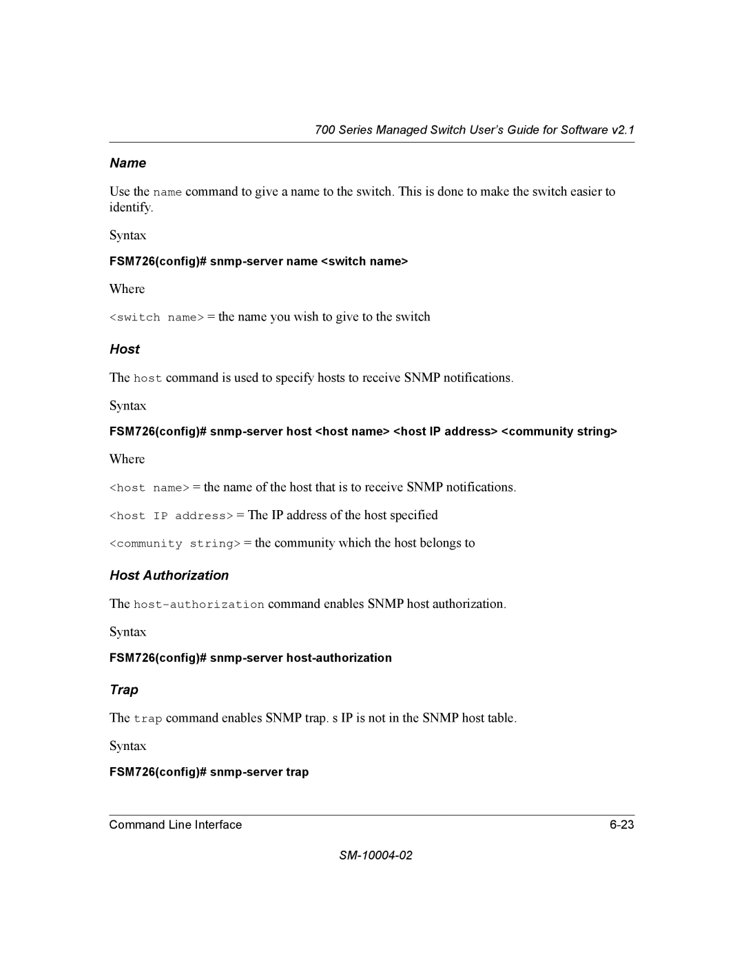 NETGEAR 700 Series manual Name, Host Authorization, Trap 