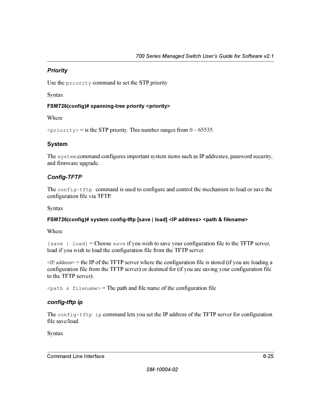 NETGEAR 700 Series manual Priority, Config-TFTP, Config-tftp ip 